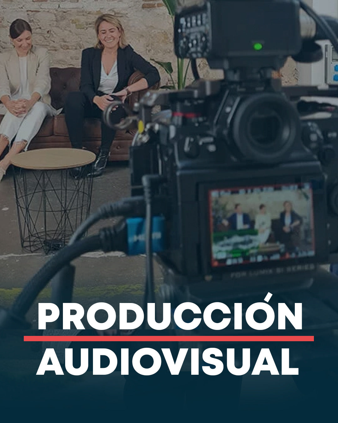 PRODUCCIÓN AUDIOVISUAL